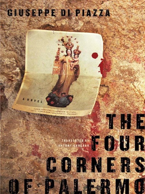 Title details for The Four Corners of Palermo by Giuseppe Di Piazza - Wait list
